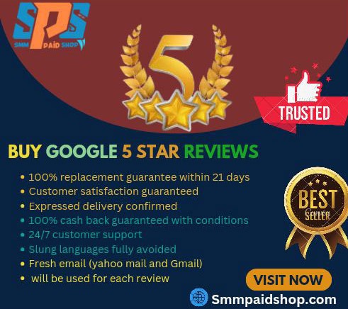 Buy Google 5 Star Reviews-100% Non-drop, Customer Hunting